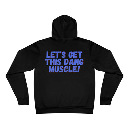 LET'S GET THIS DANG MUSCLE! - Sponge Fleece Pullover Hoodie