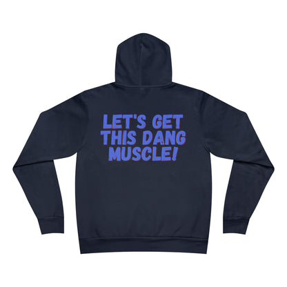 LET'S GET THIS DANG MUSCLE! - Sponge Fleece Pullover Hoodie