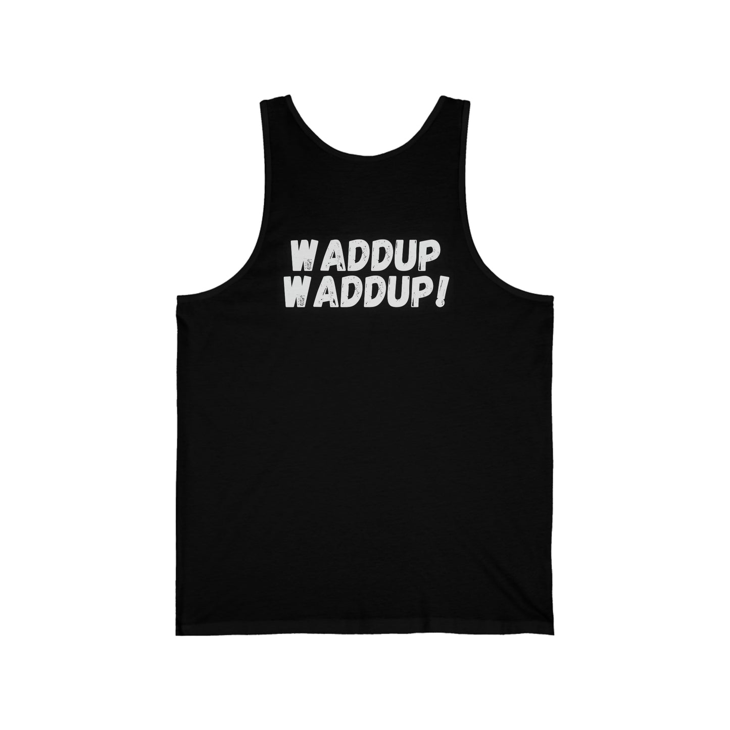 WADDUP WADDUP - Jersey Tank